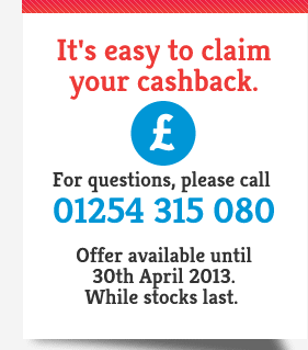 Claim your cashback 01254 315 080